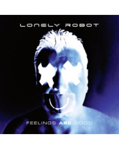 LONELY ROBOT - FEELINGS ARE GOOD (GATEFOLD/2LP/CD)