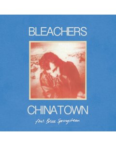 BLEACHERS - CHINATOWN / 45 (TRANSLUCENT RED 7INCH)