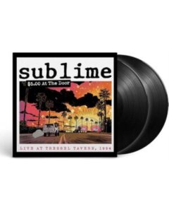 SUBLIME - $5 AT THE DOOR