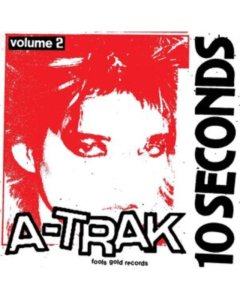 A-TRAK - 10 SECONDS VOL. 2