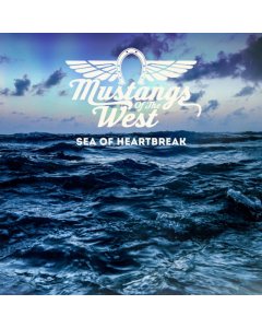 MUSTANGS OF THE WEST - SEA OF HEARTBREAK