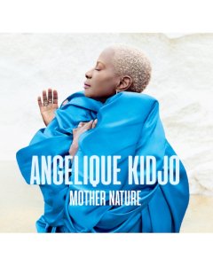 KIDJO,ANGELIQUE - MOTHER NATURE (2LP)