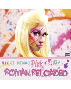 MINAJ,NICKI - PINK FRIDAY...ROMAN RELOADED (2LP)