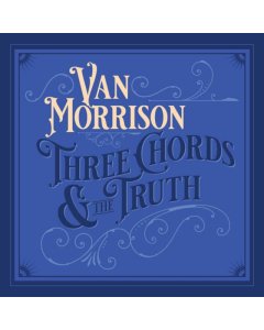 MORRISON,VAN - THREE CHORDS & THE TRUTH (2 LP/WHITE VINYL)