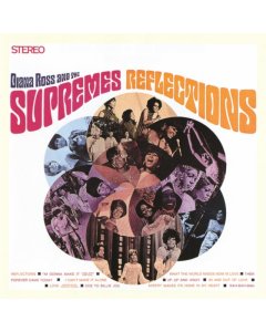 ROSS,DIANA & THE SUPREMES - REFLECTIONS