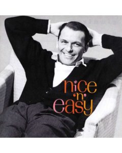 SINATRA,FRANK - NICE N EASY (2020 MIX)