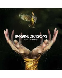 IMAGINE DRAGONS - SMOKE & MIRRORS