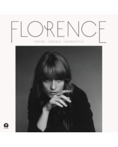 FLORENCE & THE MACHINE - HOW BIG HOW BLUE HOW BEAUTIFUL