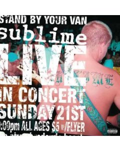 SUBLIME - STAND BY YOUR VAN