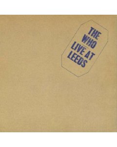 WHO - LIVE AT LEEDS