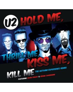 U2 - HOLD ME THRILL ME KISS ME KILL ME