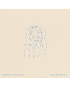 CUNNINGHAM,MADISON - WHO ARE YOU NOW