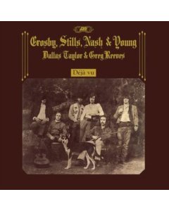 CROSBY, STILLS, NASH & YOUNG - DÉJÀ VU (2021 REMASTER)