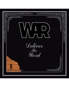 WAR - DELIVER THE WORD