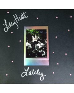 HIATT,LILLY - LATELY (AUTOGRAPHED/PINK & BLACK VINYL)