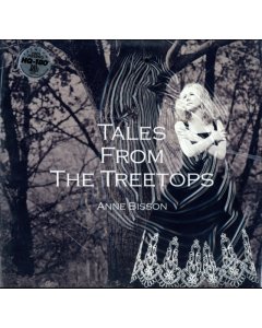 BISSON,ANNE - TALES FROM THE TREETOPS