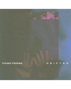 YOUNG PRISMS - DRIFTER (BRIGHT BLUE VINYL) (I)