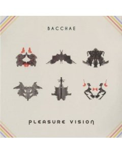 BACCHAE - PLEASURE VISION (PINK VINYL)