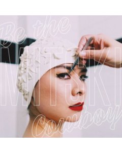 MITSKI - BE THE COWBOY