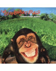 SUPERNATURALS - IT DOESN'T MATTER ANYMORE