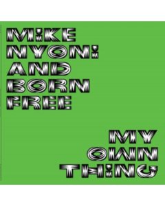 NYONI,MIKE & BORN FREE - MY OWN THING