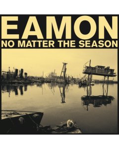 EAMON - NO MATTER THE SEASON