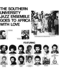 SOUTHERN UNIVERSITY JAZZ ENSEMBLE - GOES TO AFRICA WITH LOVE (2LP)