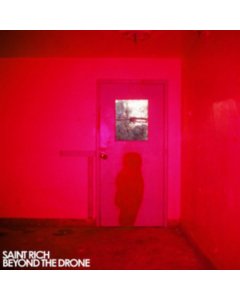 SAINT RICH - BEYOND THE DRONE