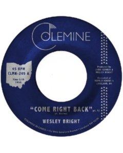 BRIGHT,WESLEY - COME RIGHT BACK