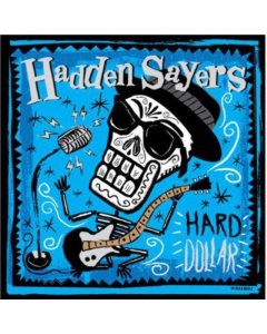 HADDEN SAYERS - HARD DOLLAR