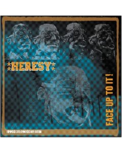 HERESY - FACE UP TO IT! (EXPANDED 30TH ANNIVERSARY EDITION)