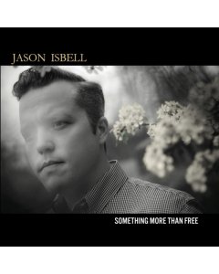 ISBELL,JASON - SOMETHING MORE THAN FREE (INCL DOWNLOAD CARD)