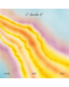 E RUSCHA V - WHO ARE YOU