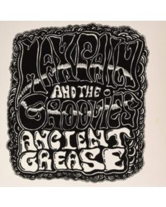 MAX PAIN & THE GROOVIES - ANCIENT GREASE