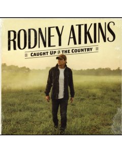 ATKINS,RODNEY - CAUGHT UP IN THE COUNTRY