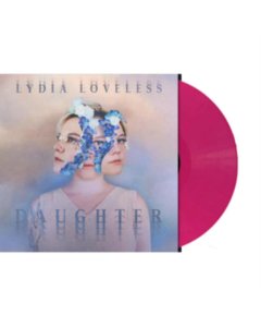 LOVELESS,LYDIA - DAUGHTER (OPAQUE PINK VINYL)