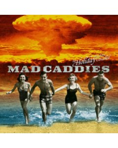 MAD CADDIES - HOLIDAY HAS BEEN CANCELLED