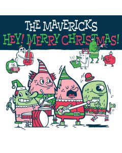 MAVERICKS - HEY! MERRY CHRISTMAS!