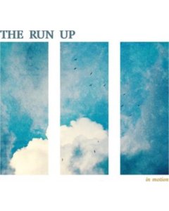 RUN UP - IN MOTION