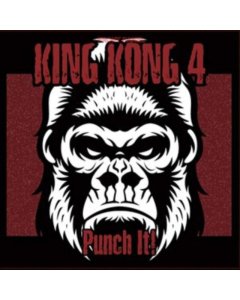 KING KONG 4 - PUNCH IT!