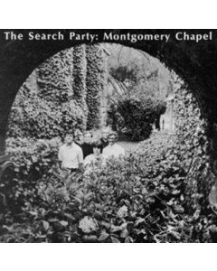 SEARCH PARTY - MONTGOMERY CHAPEL