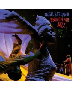 DAWID,ANGEL BAT - REQUIEM FOR JAZZ (2LP/140G)