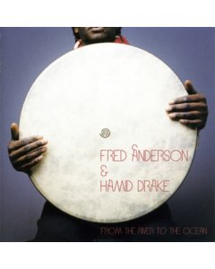 ANDERSON,FRED & HAMID DRAKE - FROM THE RIVER TO THE OCEAN (GREEN W/ GOLD VINYL/2LP) (I)