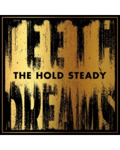 HOLD STEADY - TEETH DREAMS