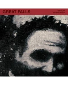 GREAT FALLS - OBJECTS WITHOUT PAIN (2LP/CLEAR VINYL)