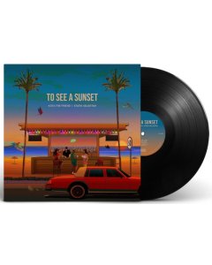 KOTA THE FRIEND & STATIK SELEKTAH - TO SEE A SUNSET