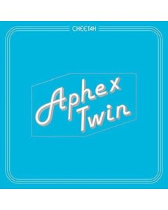 APHEX TWIN - CHEETAH EP