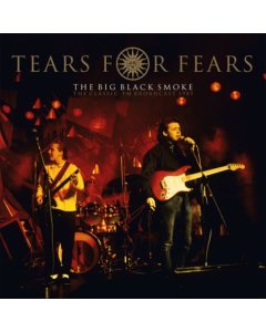 TEARS FOR FEARS - BIG BLACK SMOKE (CLEAR VINYL/2LP)