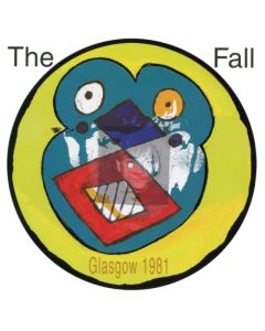 FALL - LIVE FROM THE VAULTS -GLASGOW 1981