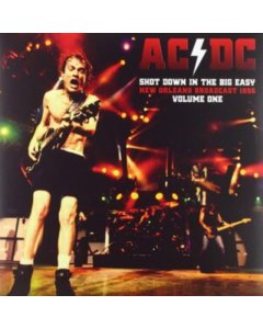 AC/DC - SHOT DOWN IN THE BIG EASY VOL.1 (140G/2LP) (I)